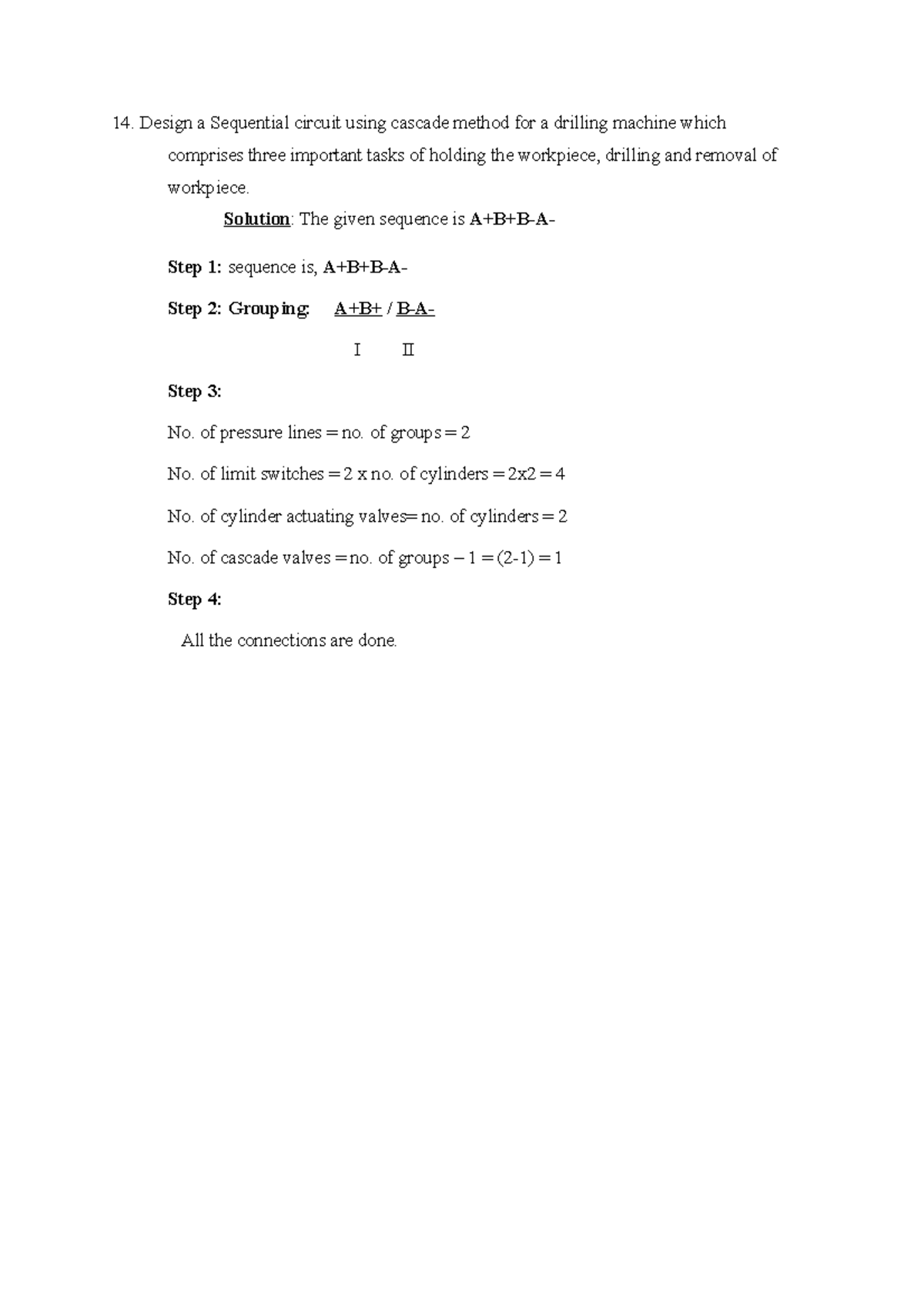 Design a Sequential circuit using cascade method for a drilling machine ...