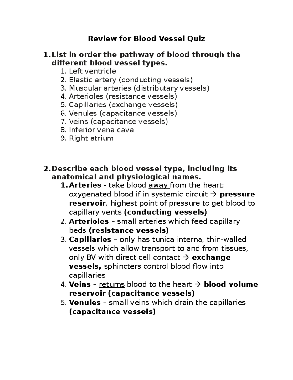 Blood Vessels Quiz Review Review for Blood Vessel Quiz 1 in order the