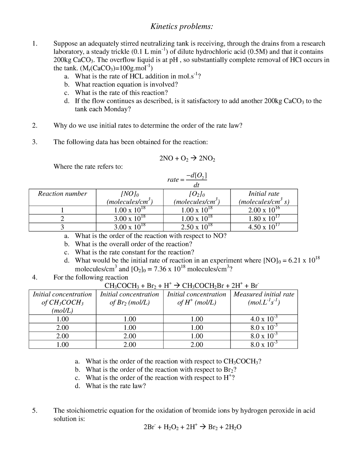 Chem10004-kinetics-problems - Kinetics Problems: Suppose An Adequately 