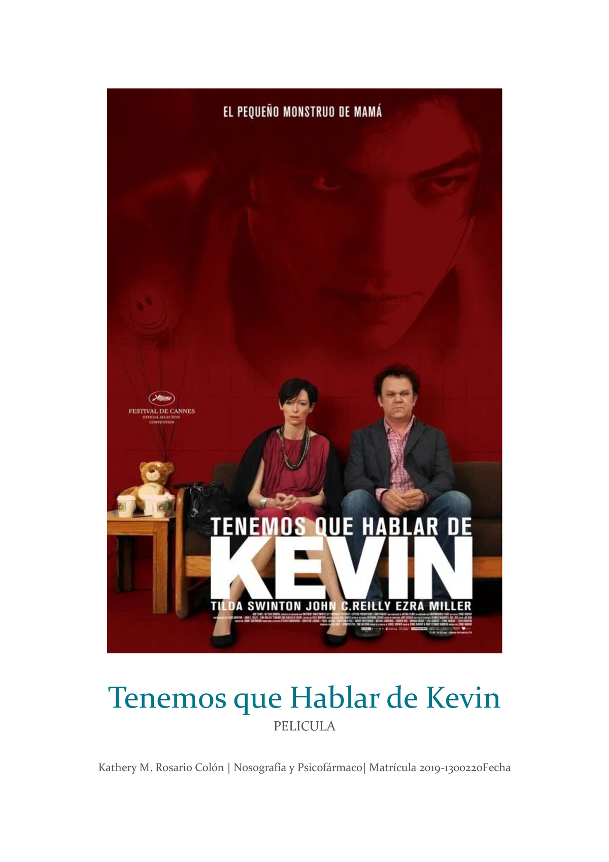 Tenemos Que Hablar De Kevin Tenemos Que Hablar De Kevin Pelicula Kathery M Rosario ColÛn 6840