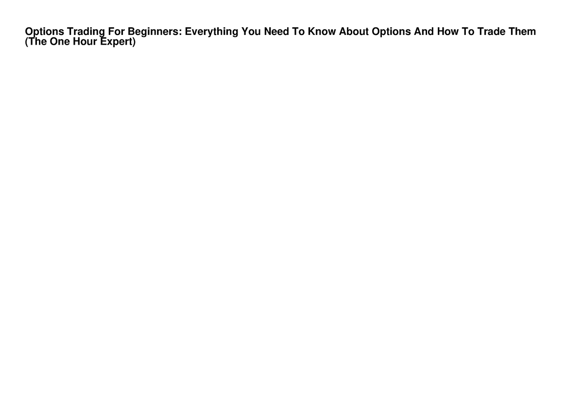 [PDF] DOWNLOAD Options Trading For Beginners: Everything You Need To ...