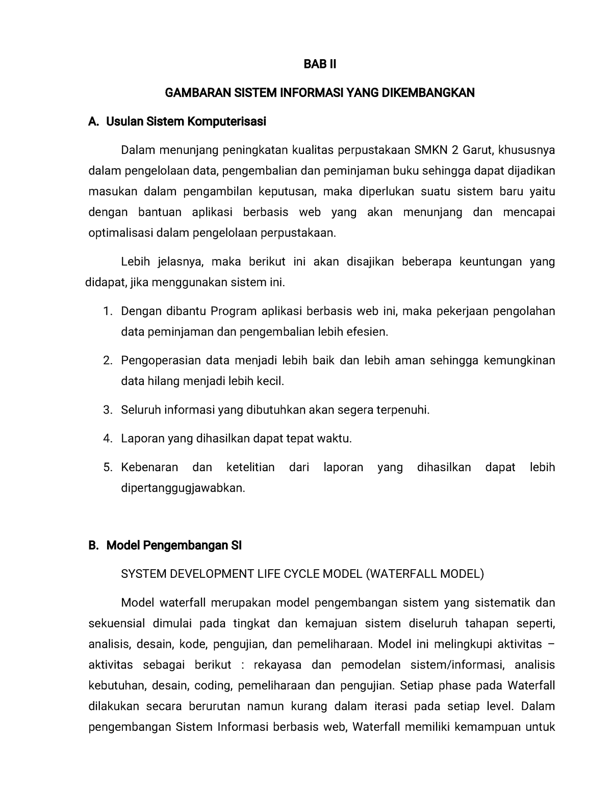 Bab 2 - Bab 2 - BAB II GAMBARAN SISTEM INFORMASI YANG DIKEMBANGKAN A ...