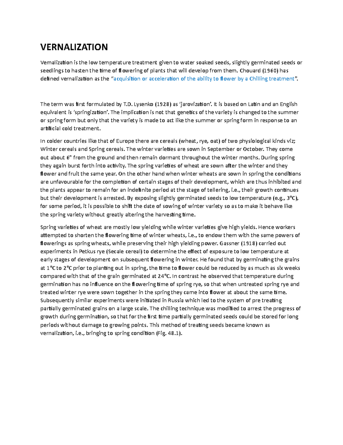 Vernalization VERNALIZATION Vemalization is the low temperature
