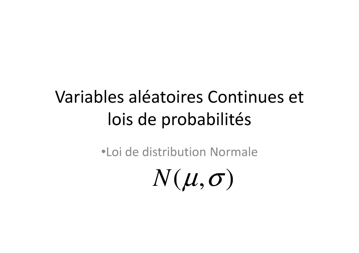 Variables Aléatoires Continues Et Lois De Probabilités - Variables ...