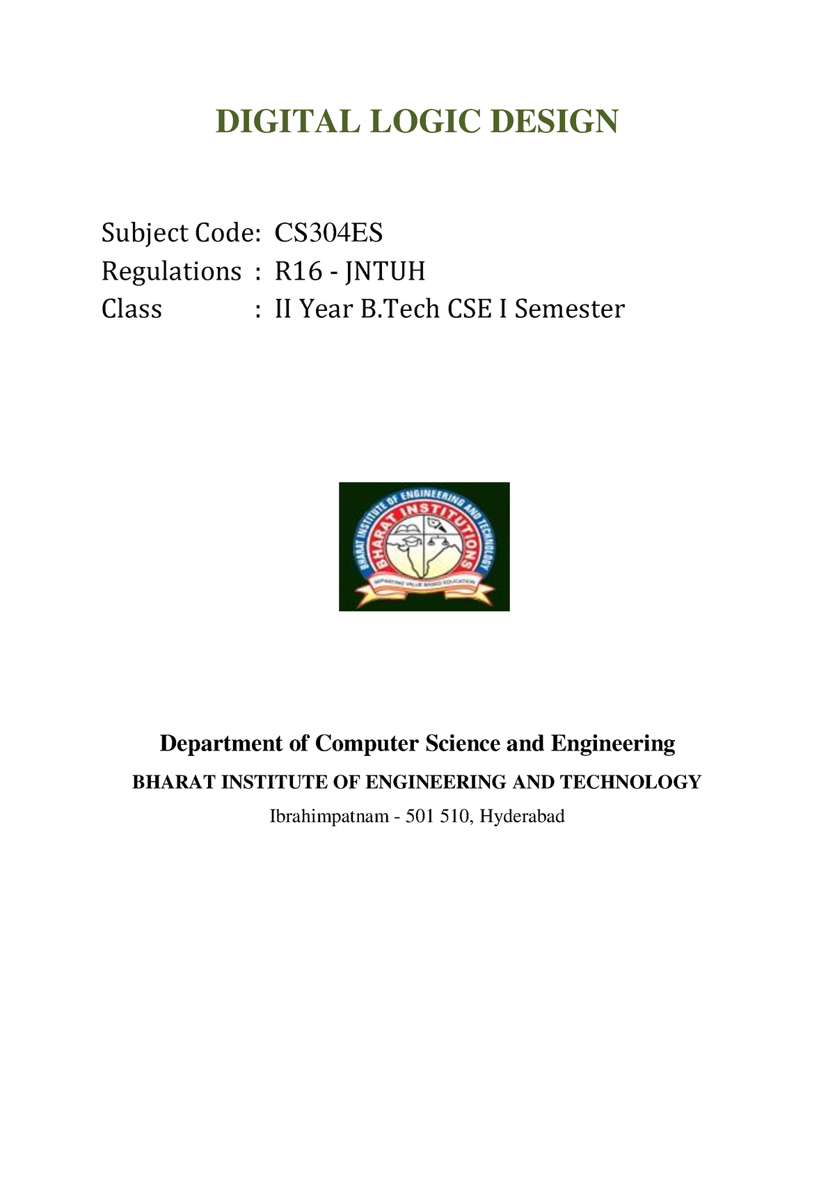 CSE-DLD - DIGITAL LOGIC DESIGN Subject Code: CS304ES Regulations : R16 ...