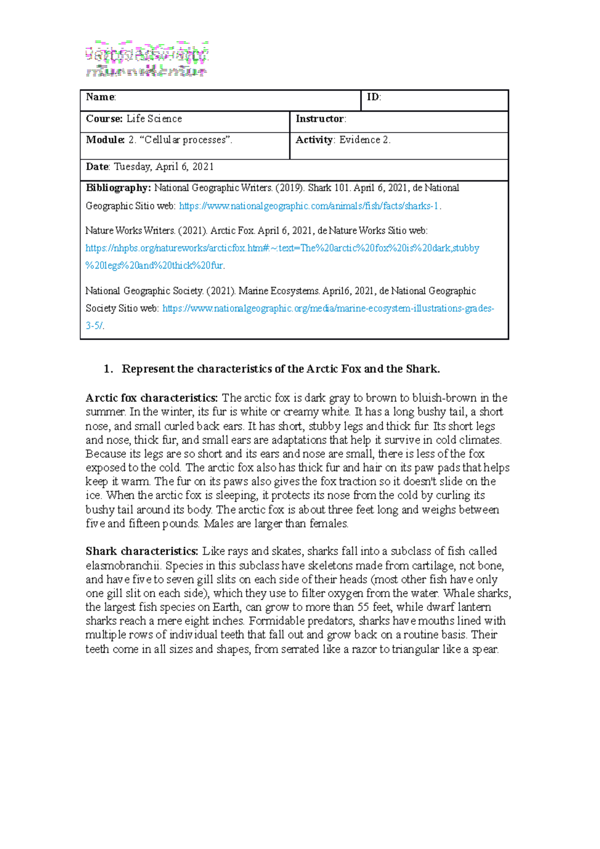 Evidence 2- Option 2 Instructions - Name : ID : Course: Life Science ...