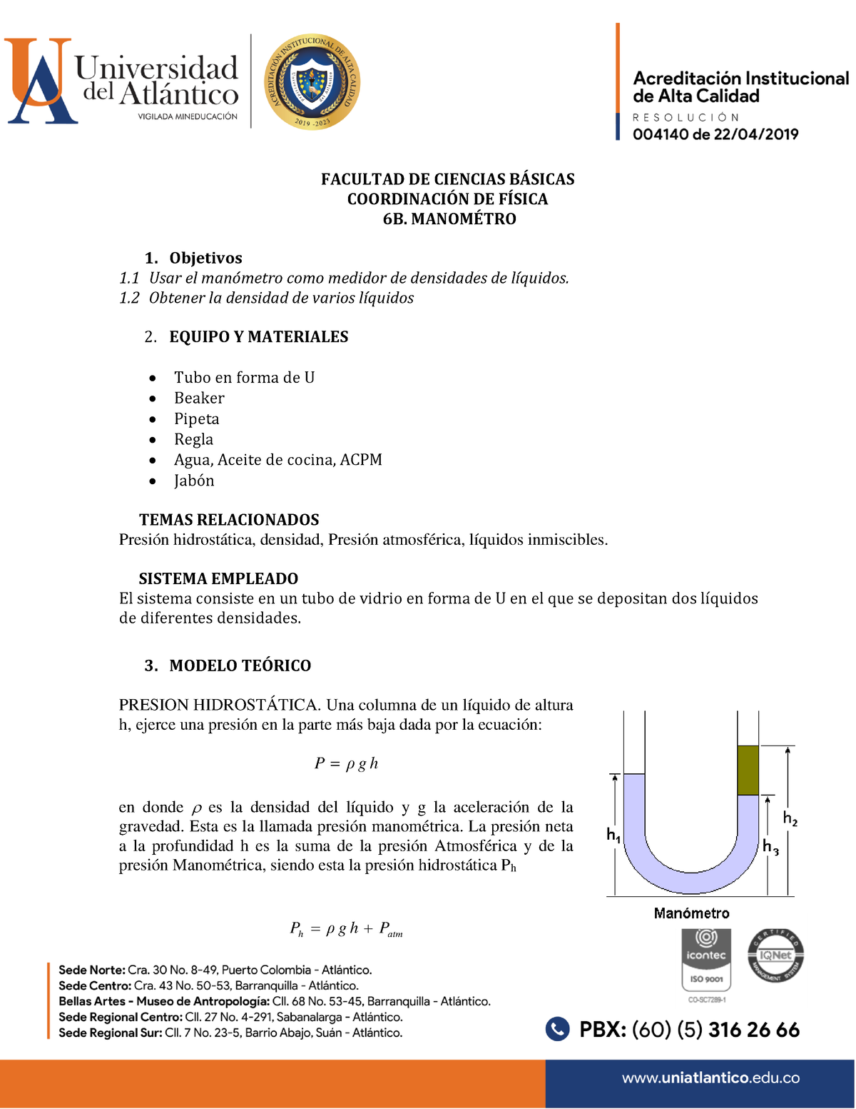 Manometro - FACULTAD DE CIENCIAS B¡SICAS COORDINACI”N DE FÕSICA 6B ...