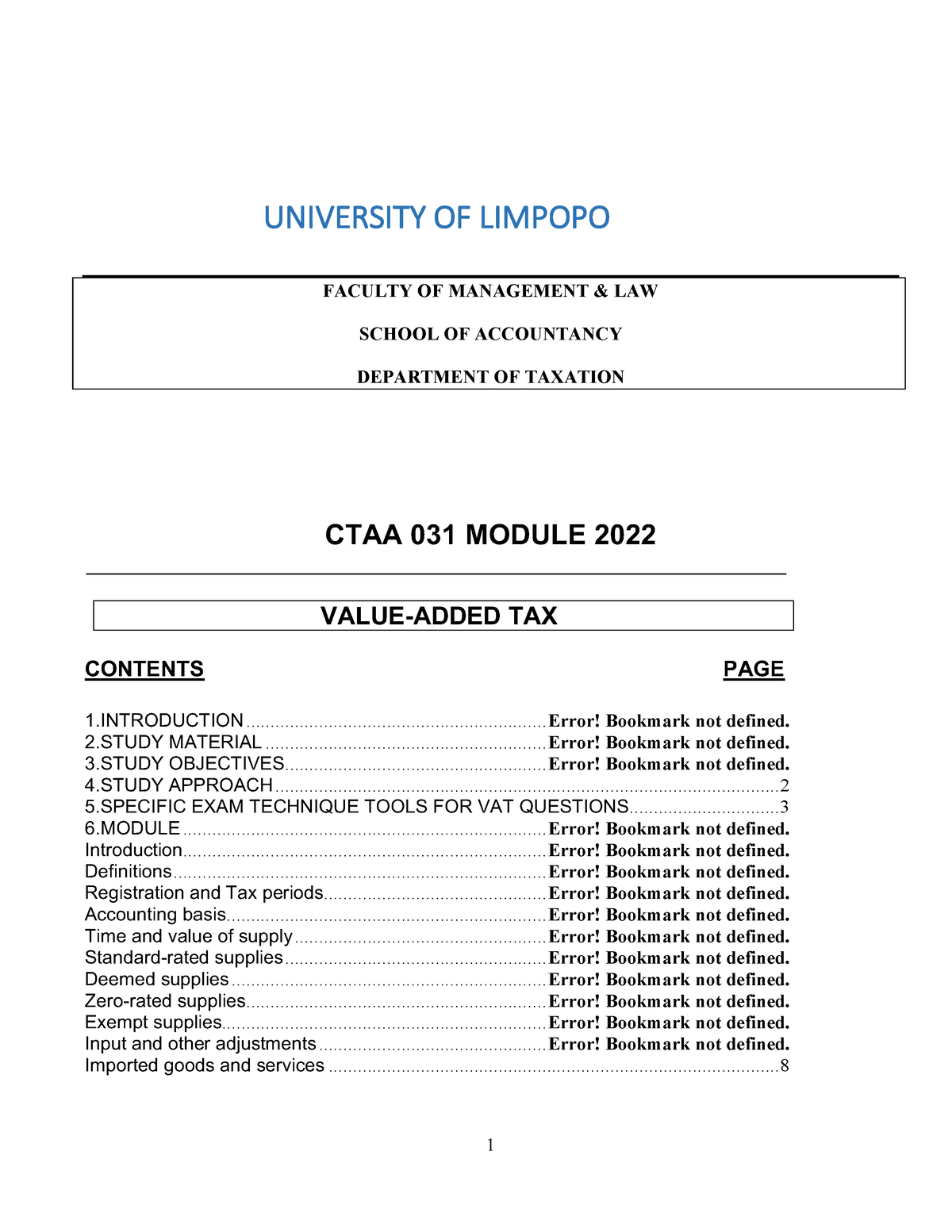 Value Added TAX Module CTAA 031 2022 UNIVERSITY OF LIMPOPO FACULTY OF