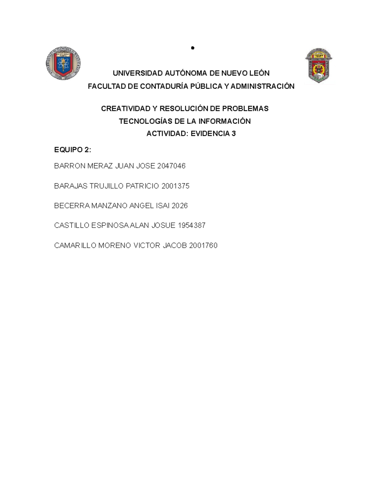 Eq.2 - Evidencia 3 - UNIVERSIDAD AUTÓNOMA DE NUEVO LEÓN FACULTAD DE ...