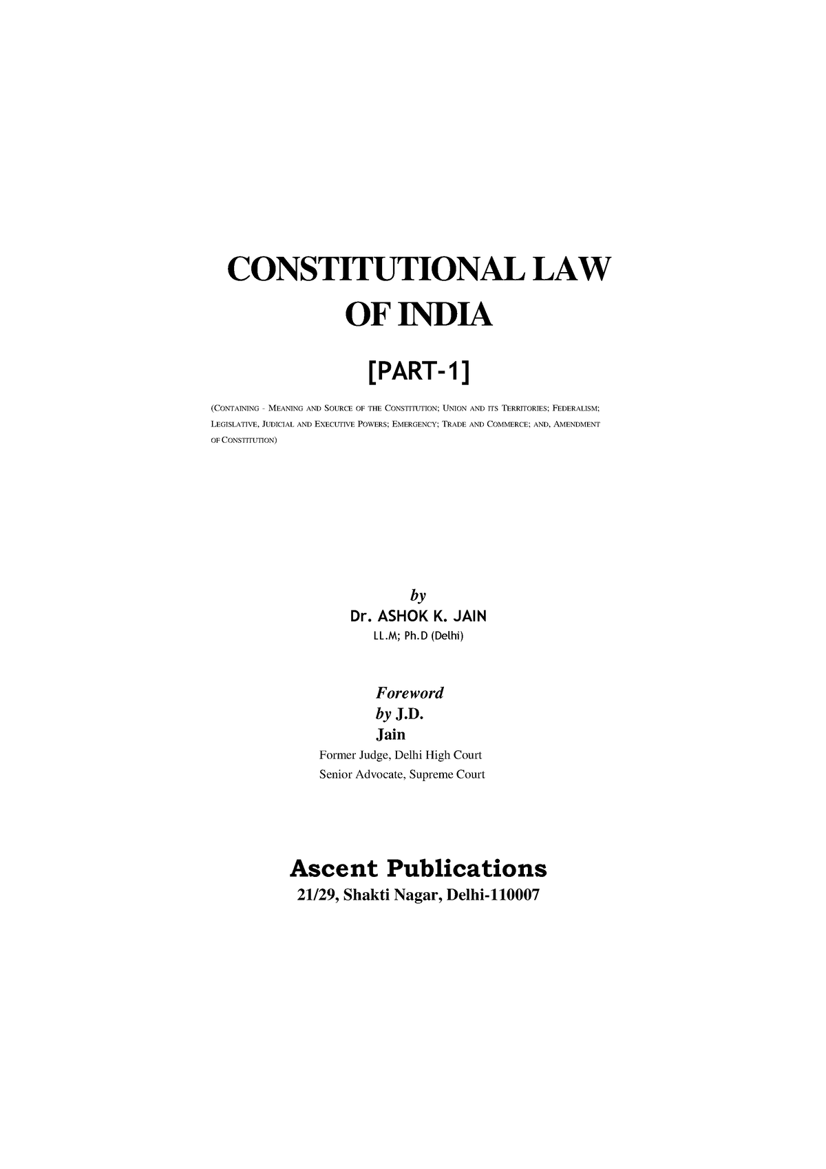 ak-jain-constitutional-law-part-1-constitutional-law-of-india-part-1-containing-meaning