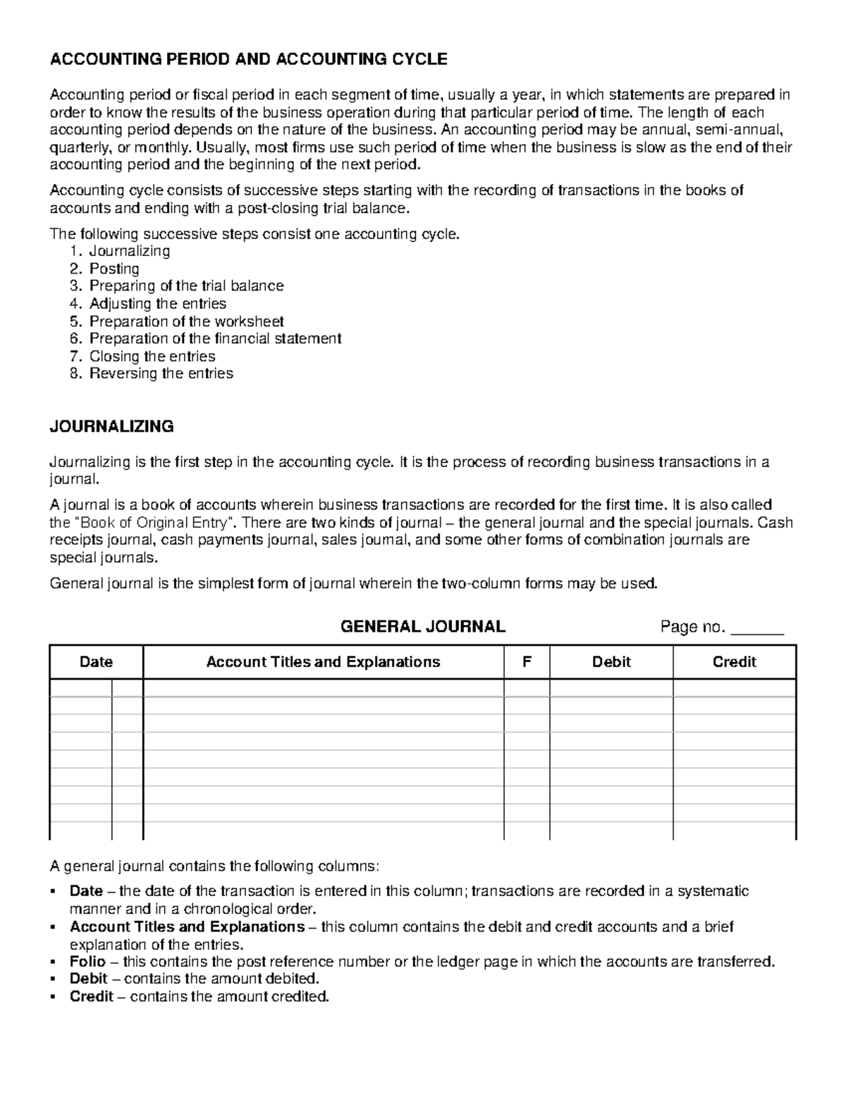 Journal Entries ACCOUNTING PERIOD AND ACCOUNTING CYCLE Accounting