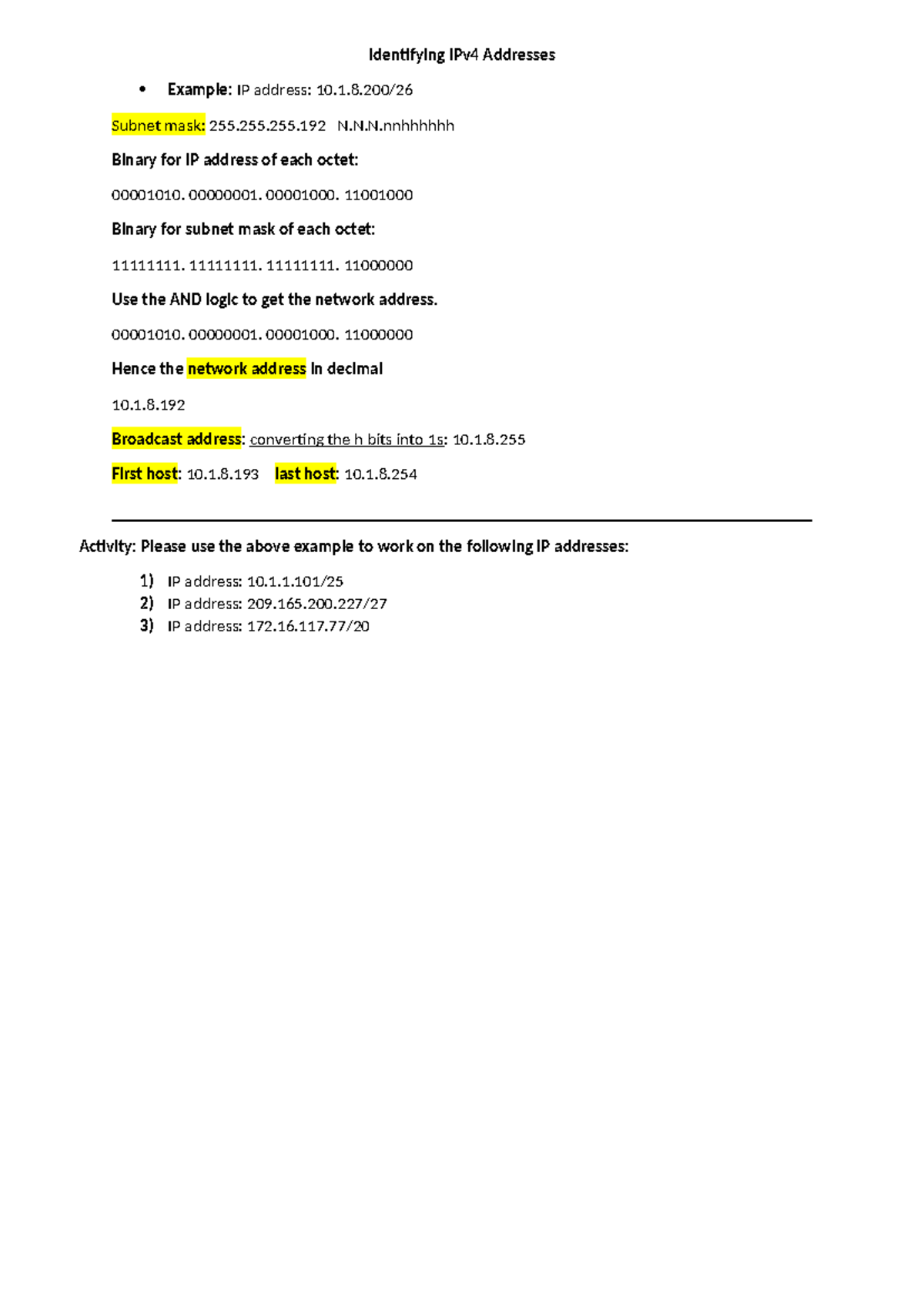 Identifying IPv4 Addresses - 1.8/ Subnet mask: 255.255.255 N.N.N Binary ...