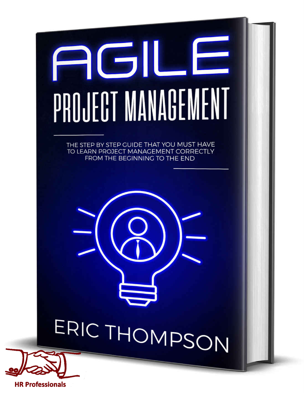 Agile Project Management - The content contained within this book may ...