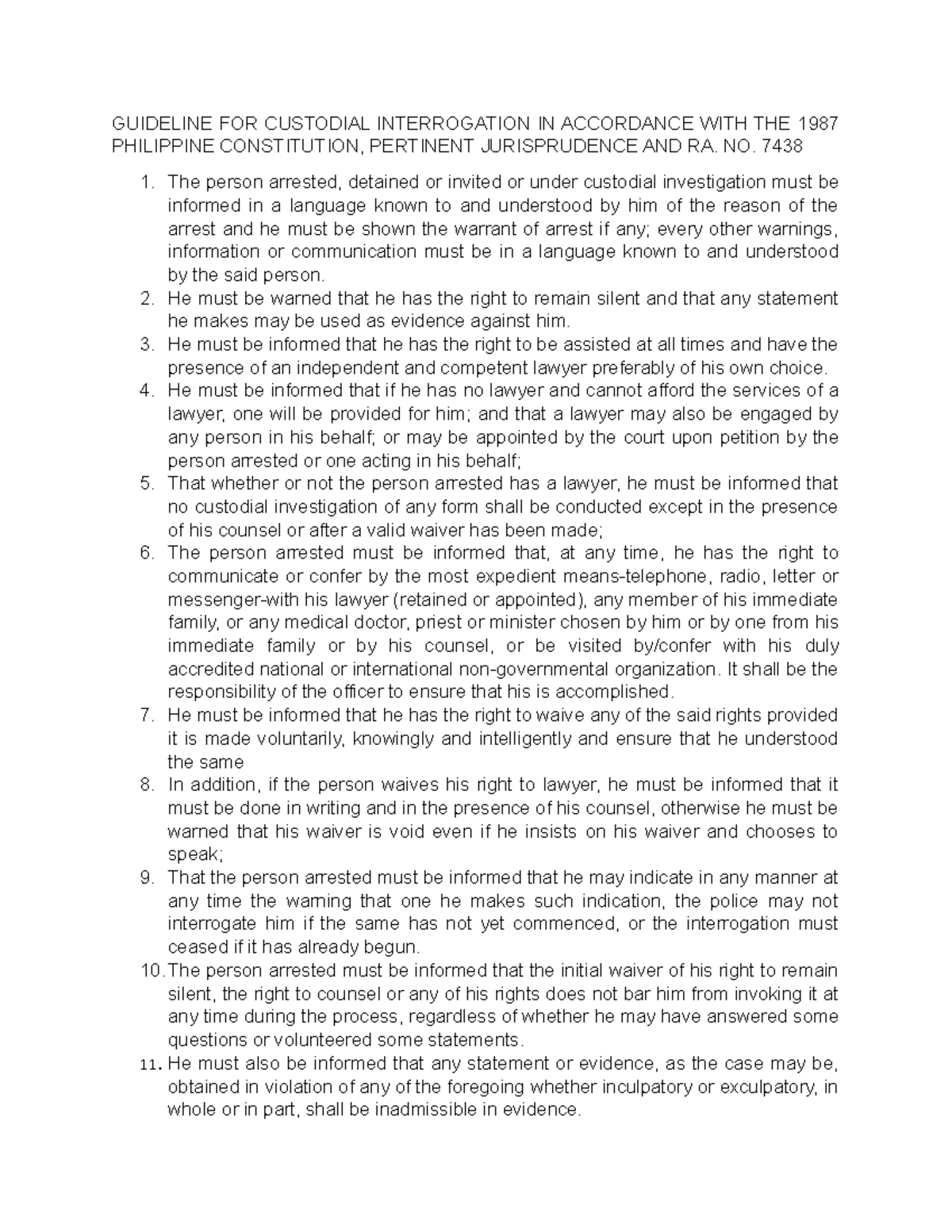 Lesson 12 Guideline FOR Custodial Interrogation GUIDELINE FOR CUSTODIAL INTERROGATION IN