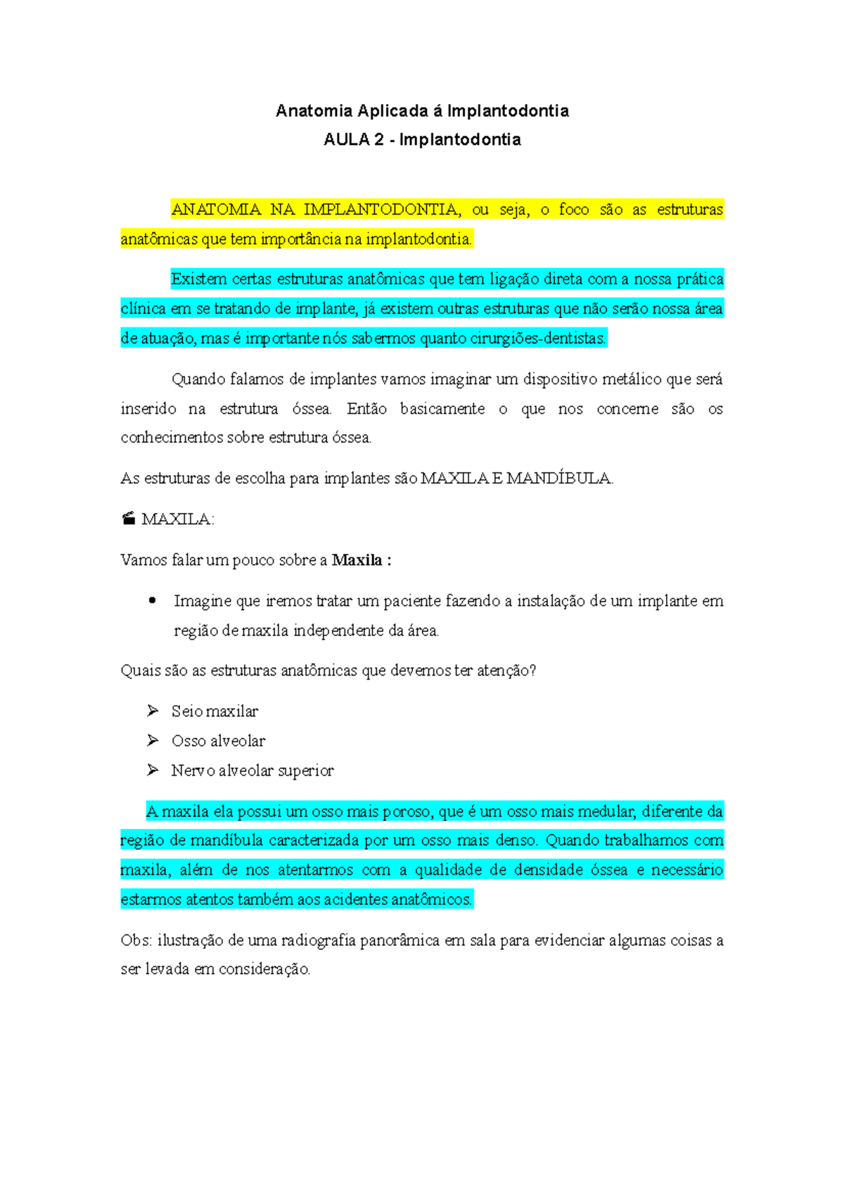 Localização dos implantes metálicos inseridos na maxila e na