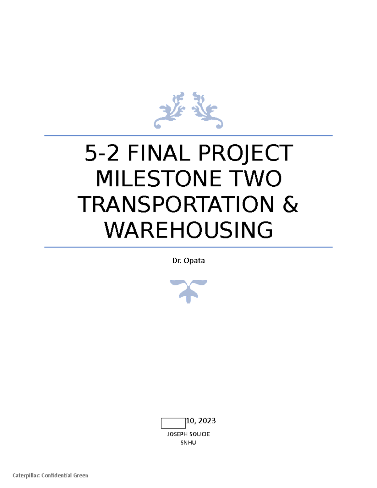 52 mile stone 2 52 FINAL PROJECT MILESTONE TWO TRANSPORTATION