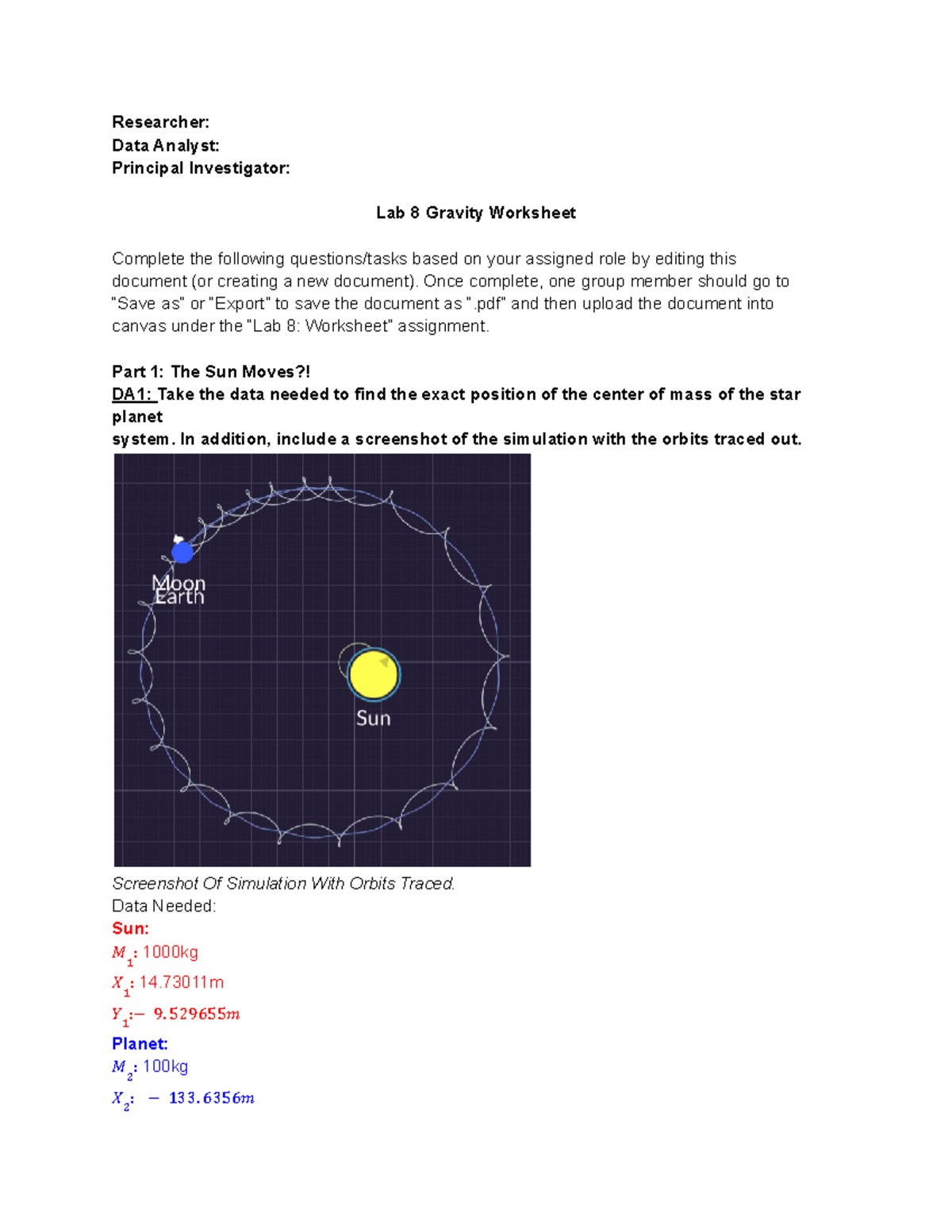 PHY211 Lab 8 Gravity Worksheet - Researcher: Data Analyst: Principal ...