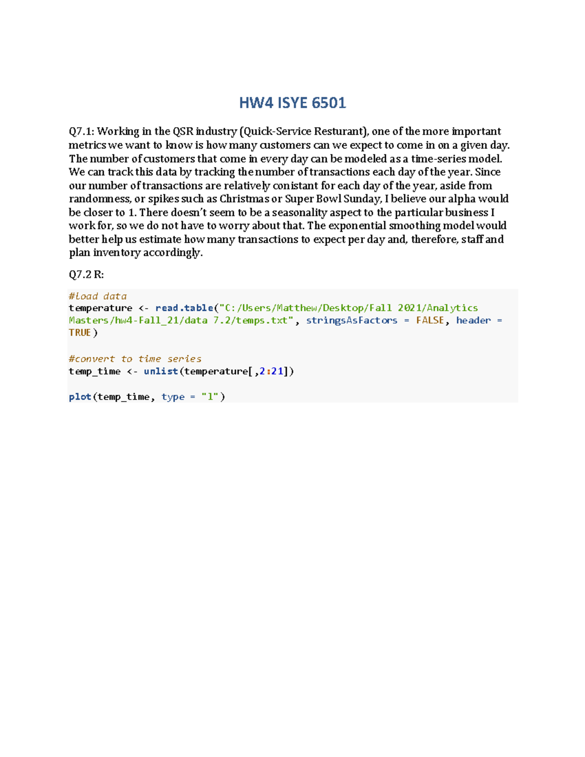 Hw4 Isye 6501 Homework 4 Hw4 Isye 6501 Q7 Working In The Qsr Industry Quick Service Studocu Hw4 Isye 6501 Homework 4 Hw4 Isye 6501 Q7 Working In The Qsr Industry Quick Service Studocu