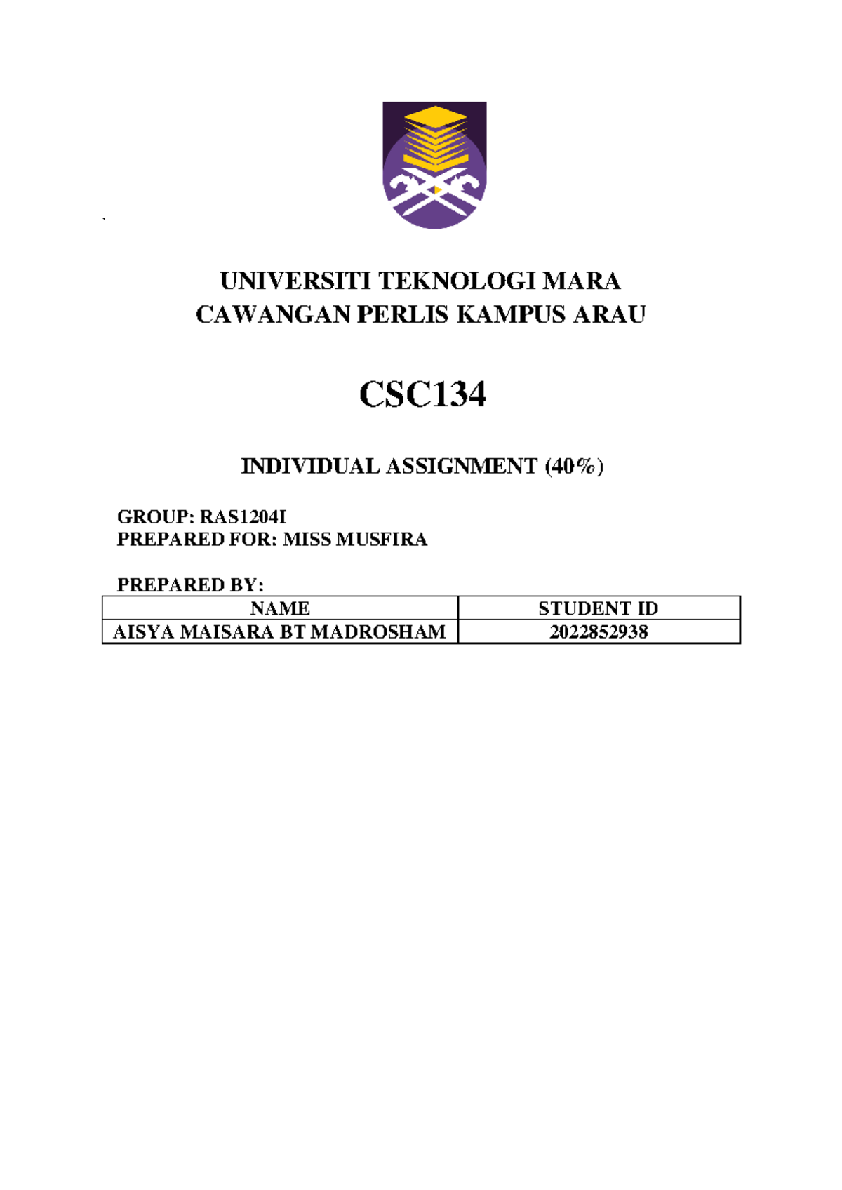 CSC134 INDV Asgnmt - ` UNIVERSITI TEKNOLOGI MARA CAWANGAN PERLIS KAMPUS ...