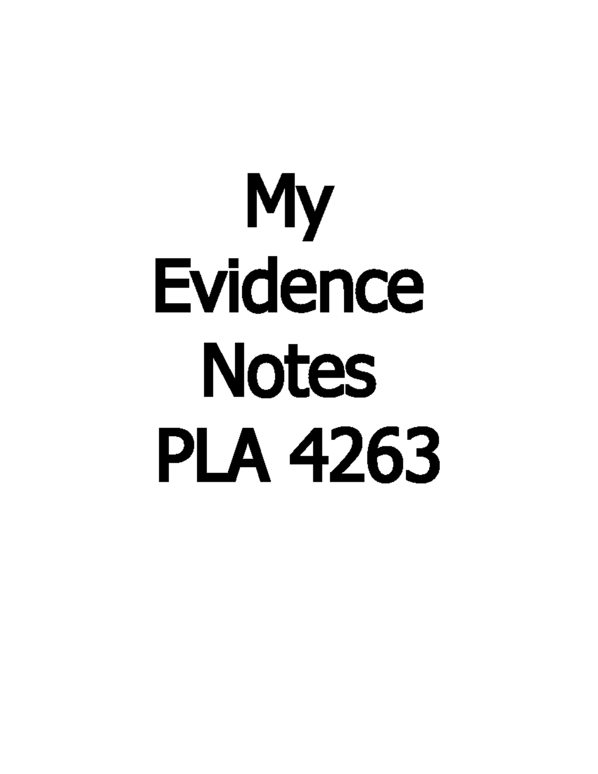 module-notes-my-evidence-notes-pla-4263-module-2-evidence-in-the