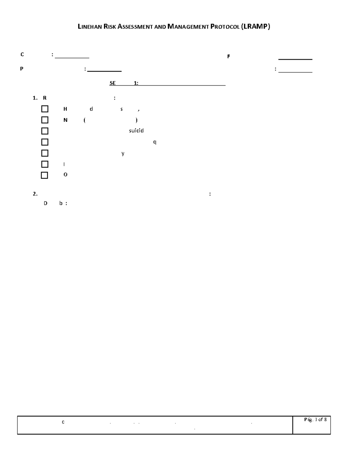 Linehan, M. M. (2014 ). Linehan risk assessment and management protocol ...
