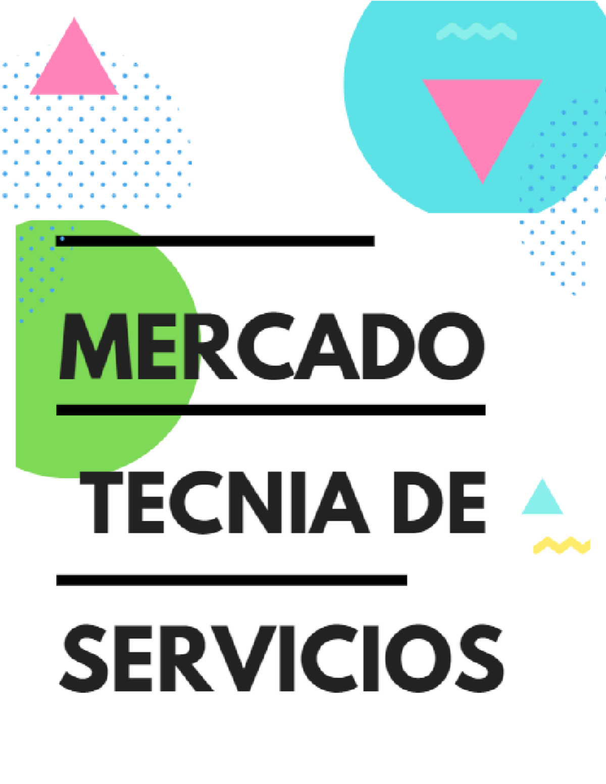 Actividad 4 Mercadotecnia De Servicios - PARTE 1 Enlista Cuáles Son Los ...