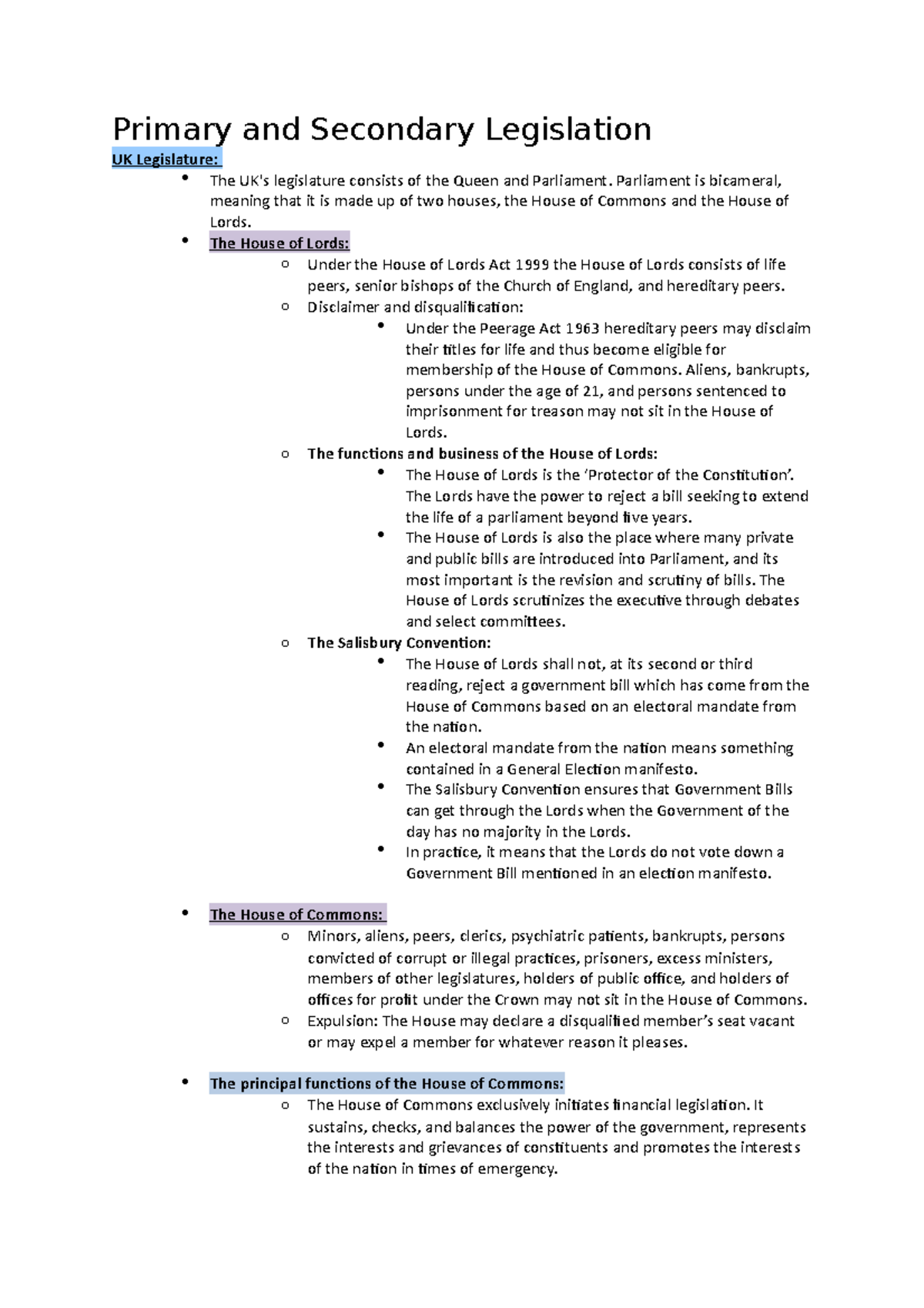 Primary and Secondary Legislation Parliament is bicameral, meaning