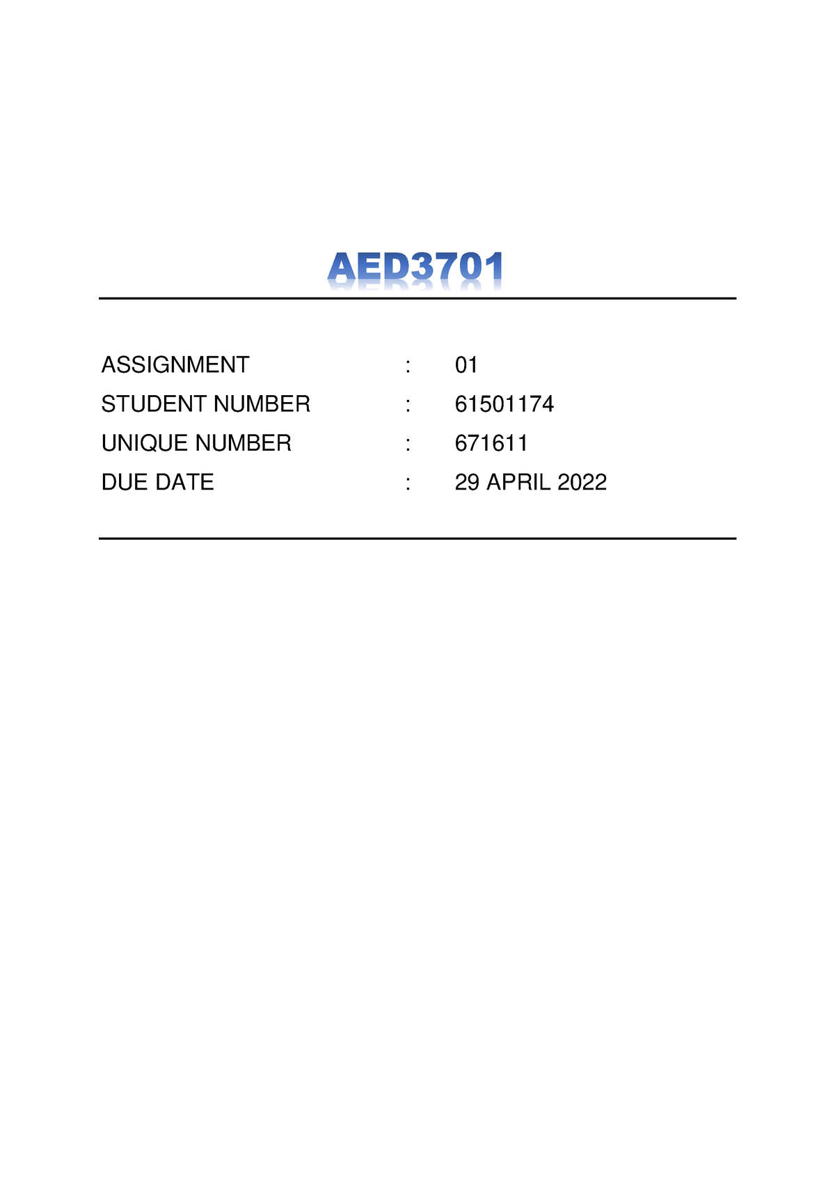 AED3701 Assignment 01 - ASSIGNMENT : STUDENT NUMBER : UNIQUE NUMBER ...