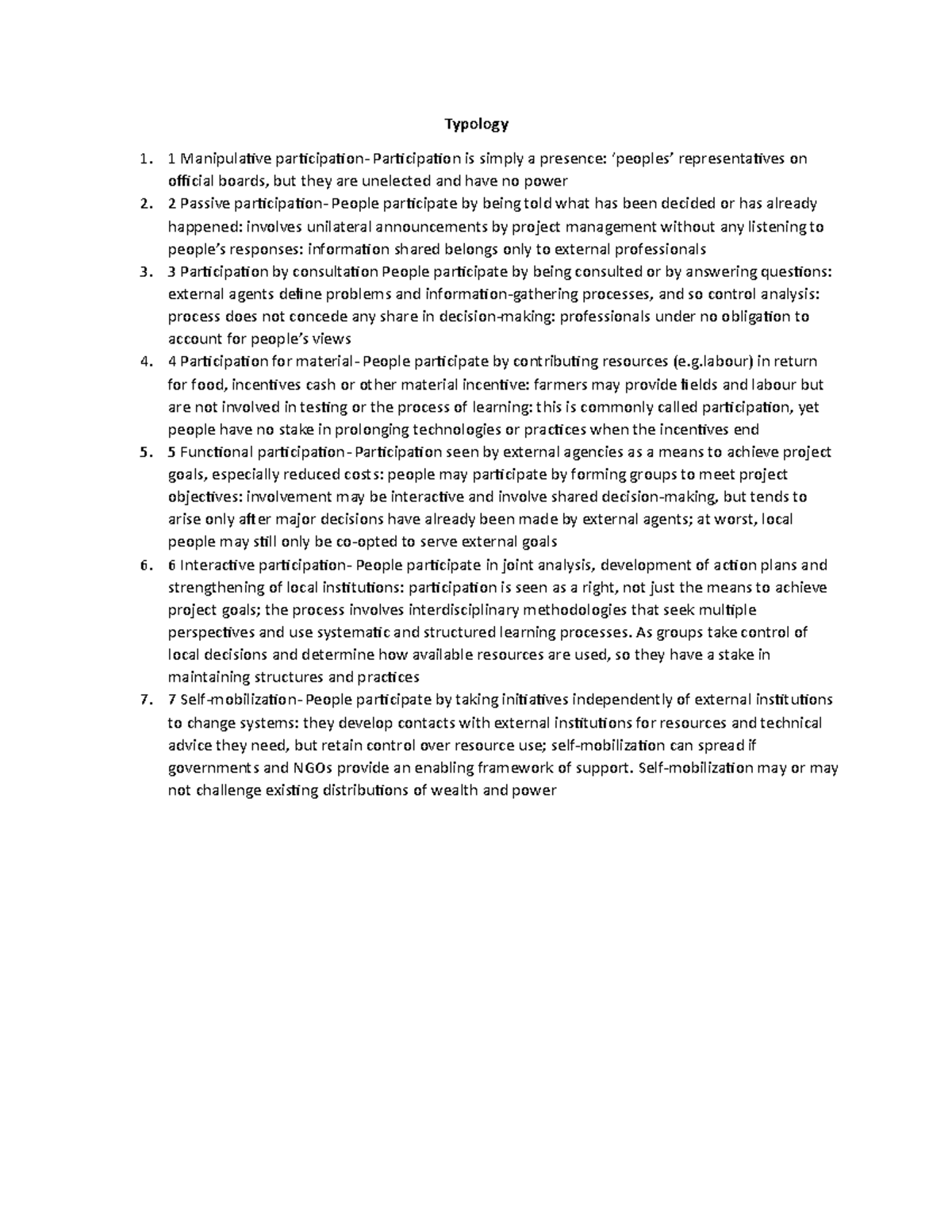 Case study 6 Typology 1 Manipulative participation Participation is