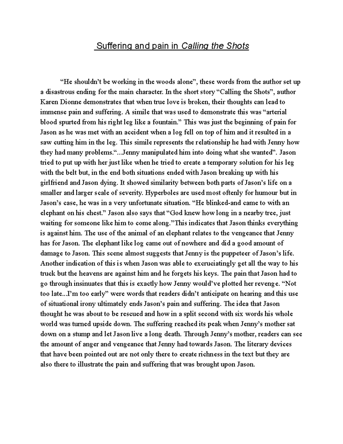 Suffering and pain in Calling the Shots - In the short story “Calling ...