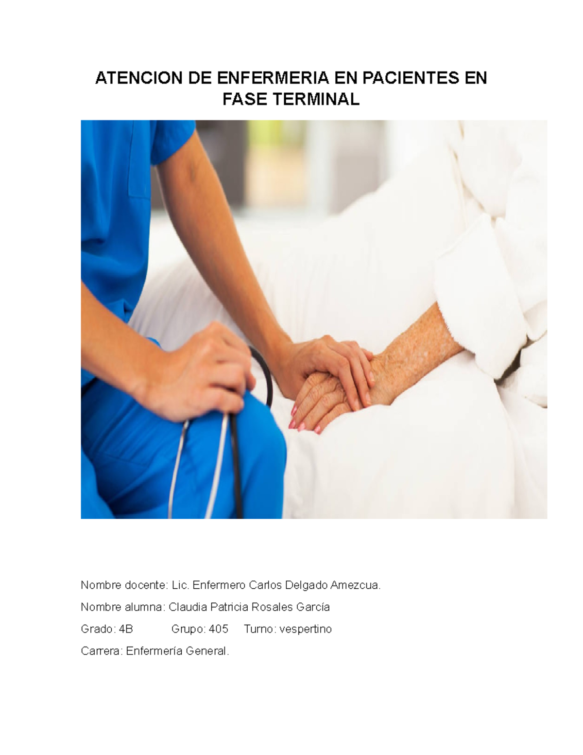 Atencion DE Enfermedades EN Pacientes EN FASE Terminal ATENCION DE ENFERMERIA EN PACIENTES EN