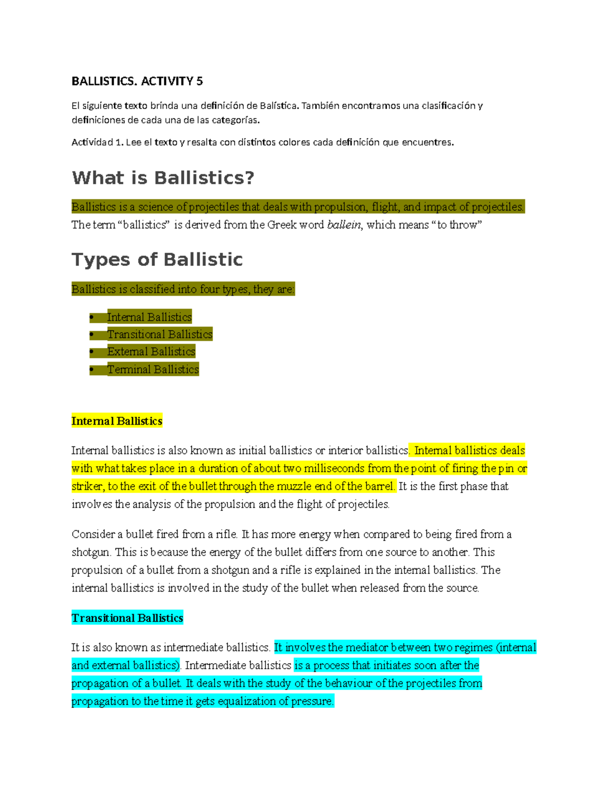 Ballistics ACT 4 Incomplete - BALLISTICS. ACTIVITY 5 El siguiente texto ...