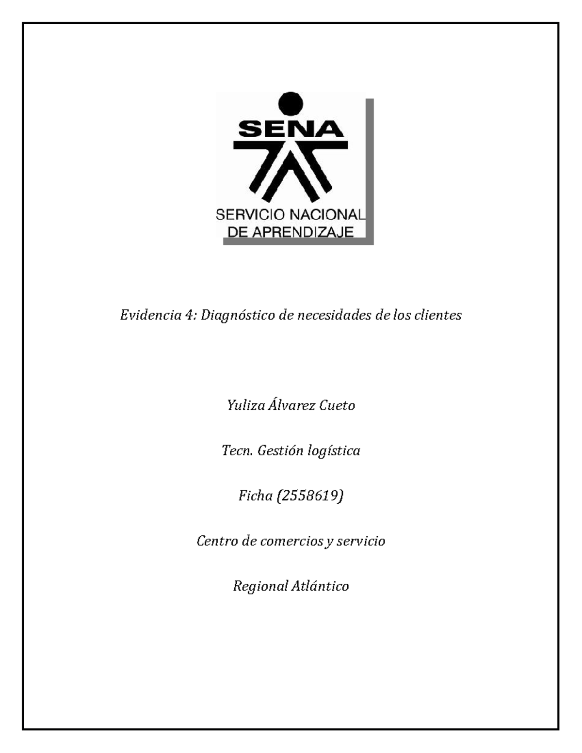 Diagnostico de las necesidades de los clientes - Evidencia 4 ...