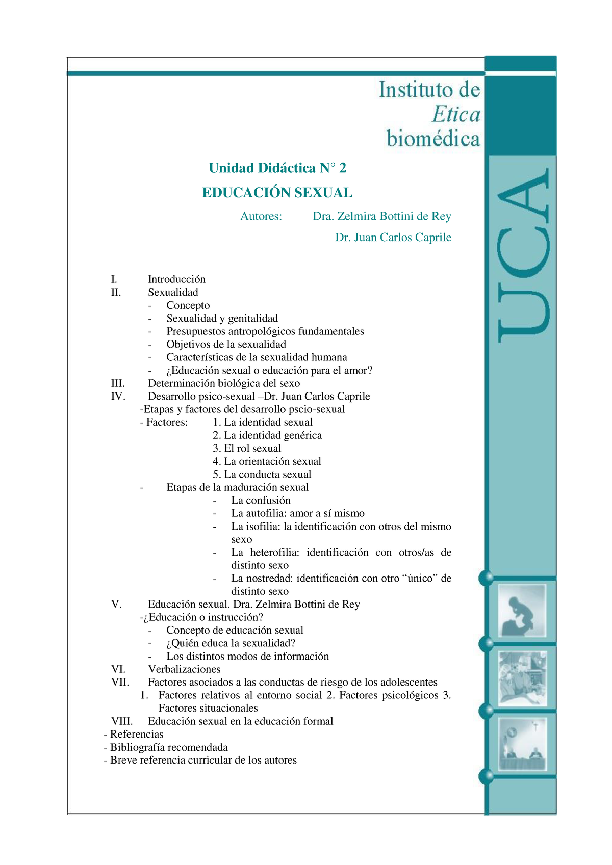 Educación Sexual - ESI - Unidad Didáctica N° 2 EDUCACIÓN SEXUAL Autores:  Dra. Zelmira Bottini de Rey - Studocu