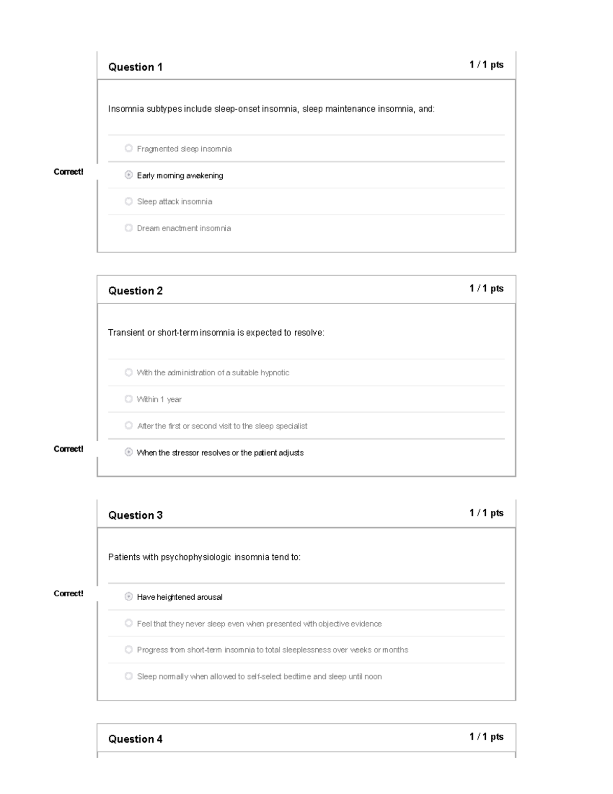 Insomnia Homework - Question 1 1 / 1 pts Insomnia subtypes include ...