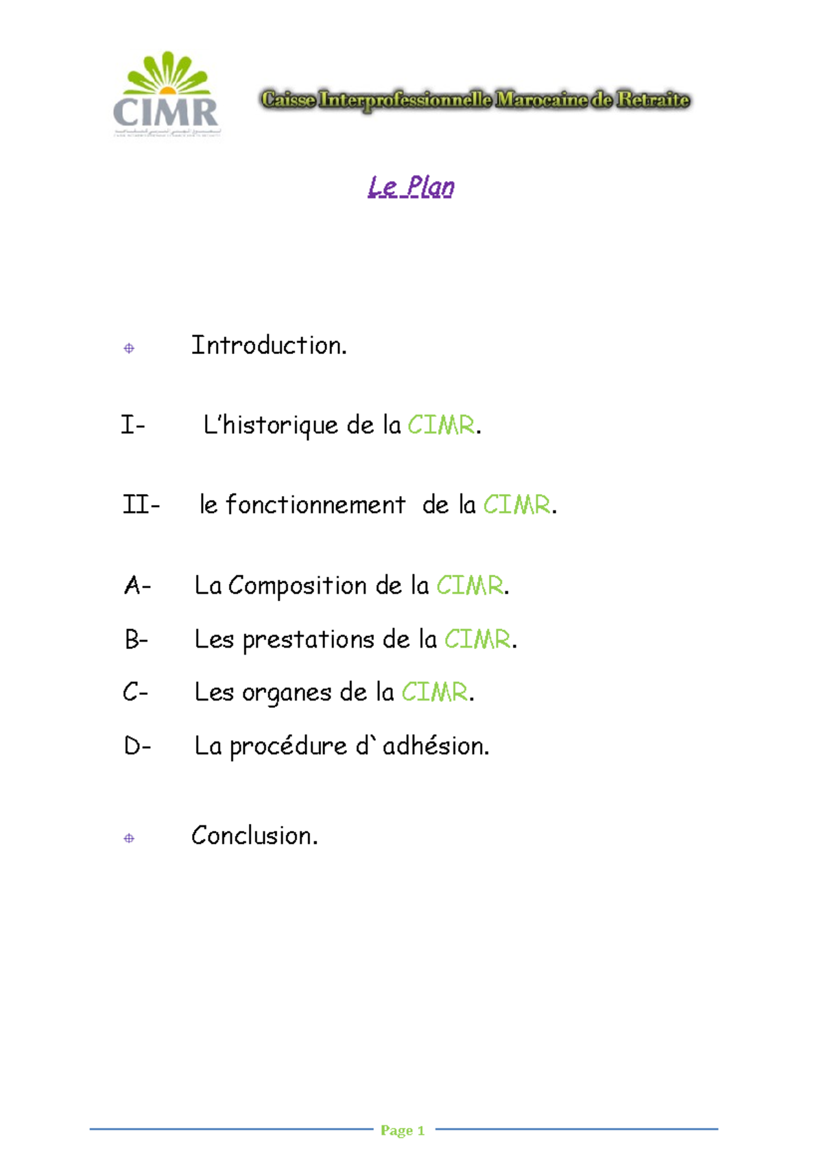 CIMR - CIMR - Le Plan Introduction. I- L’historique de la CIMR. II- le ...
