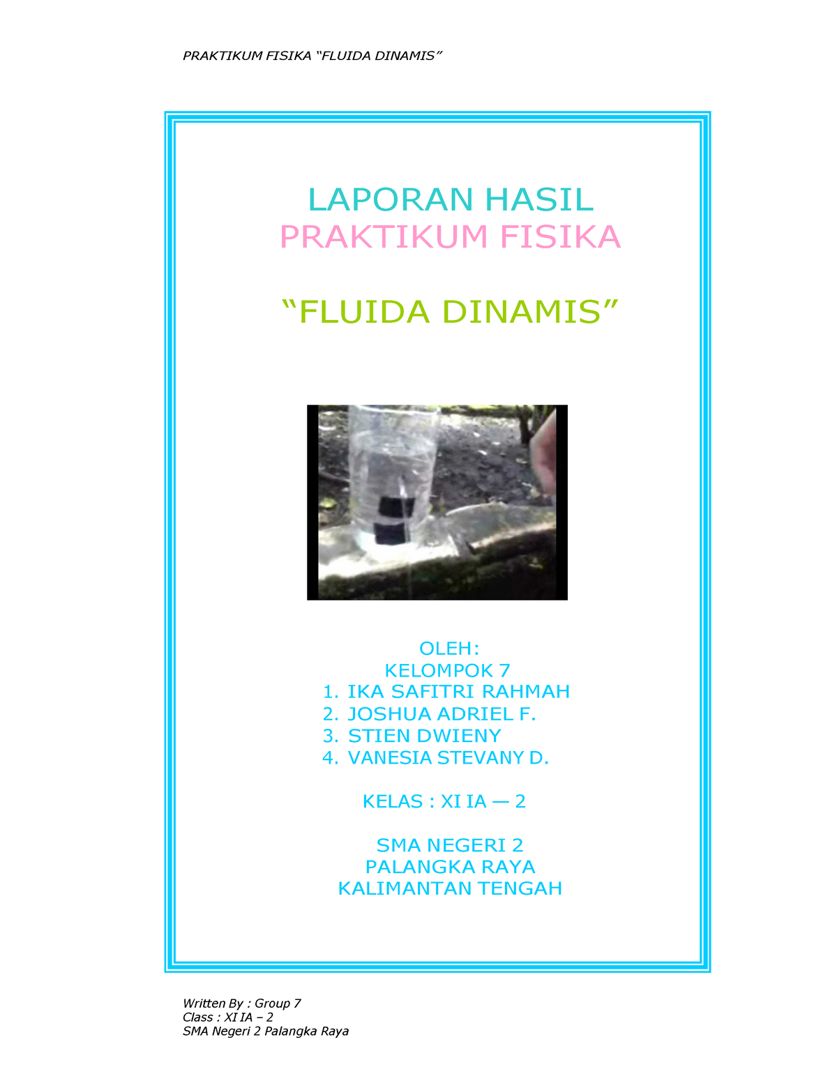 Laporan Hasil Praktikum Fisika Fluida Dinamis Kelompok 7 Kelas Xi Ia 2 ...