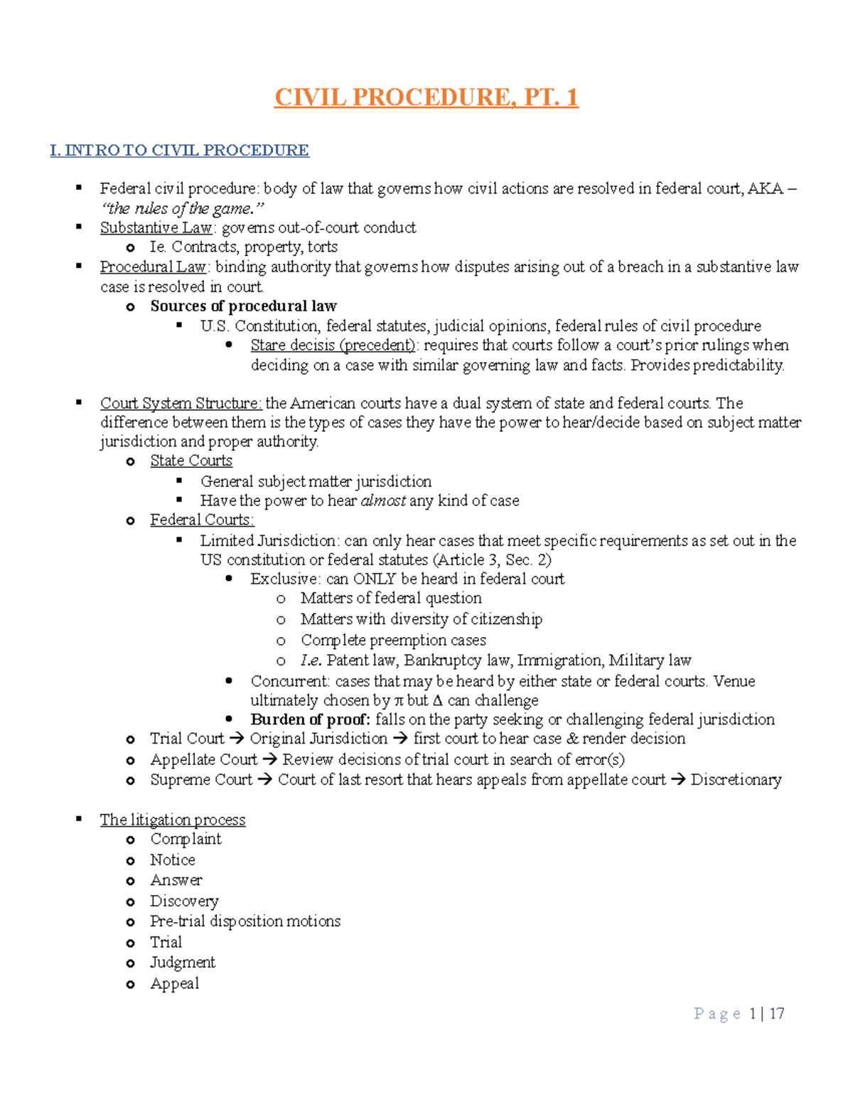 Outline- Civ Pro I - CIVIL PROCEDURE, PT. 1 I. INTRO TO CIVIL PROCEDURE ...