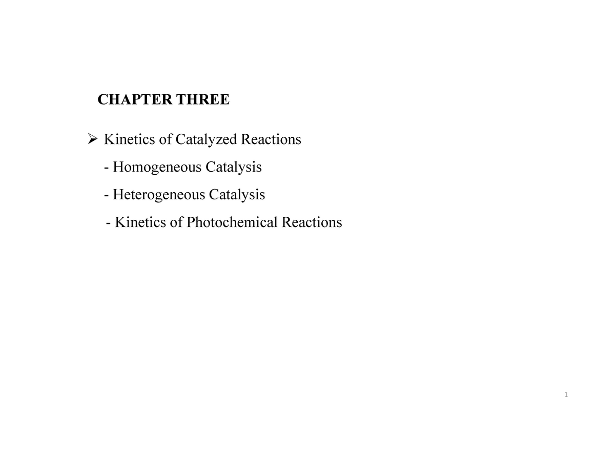 Chapter 3 - Lecture Notes 3 - Kinetics Of Catalyzed Reactions ...