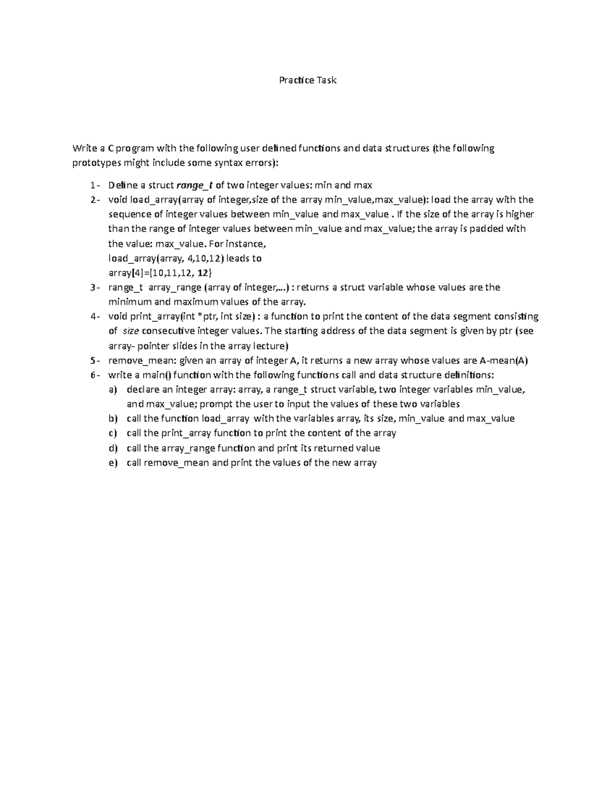 Quiz practice - Practice Task Write a C program with the following user ...