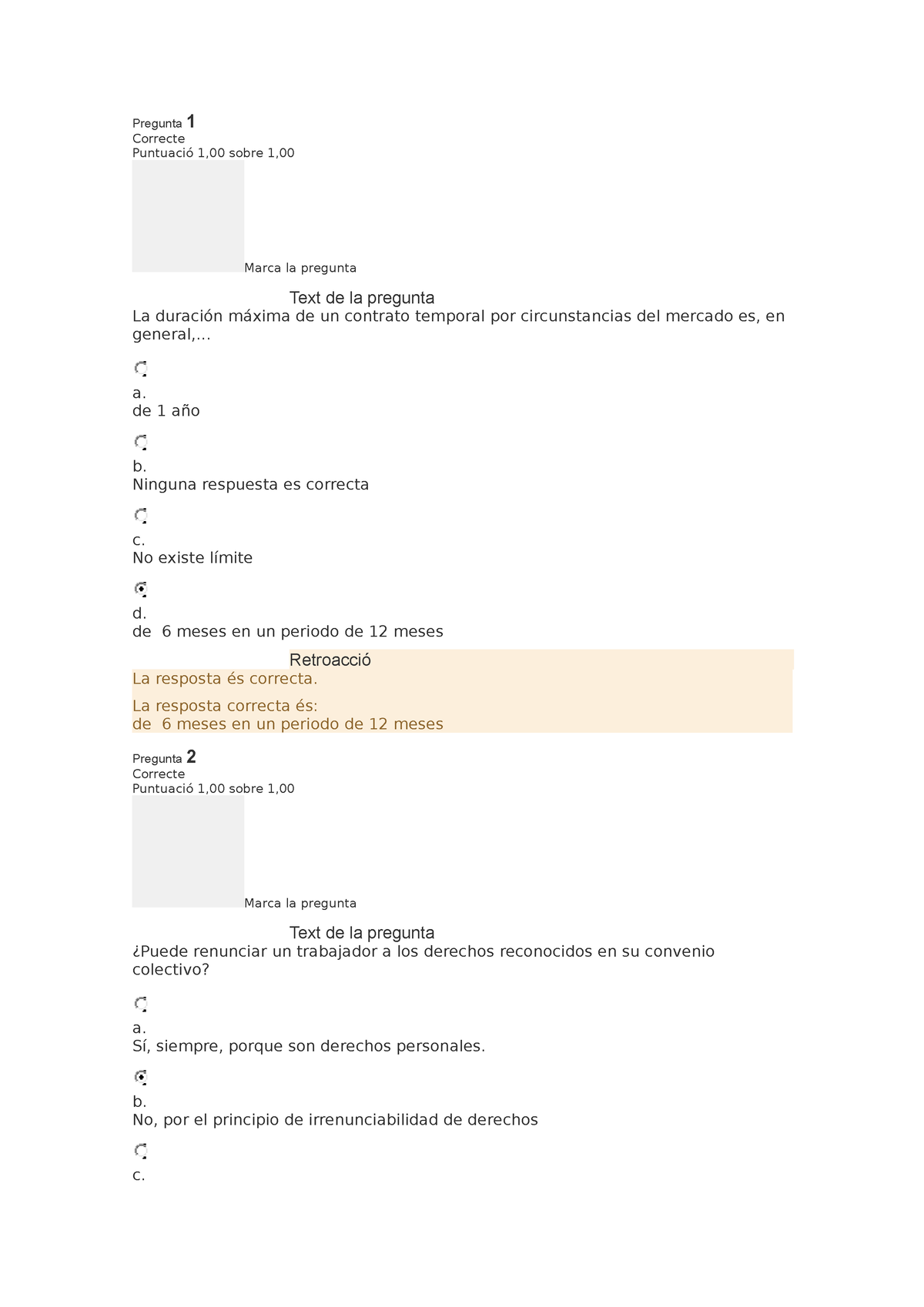 Preguntas Test RRHH - Hola - Pregunta 1 Correcte Puntuació 1,00 Sobre 1 ...