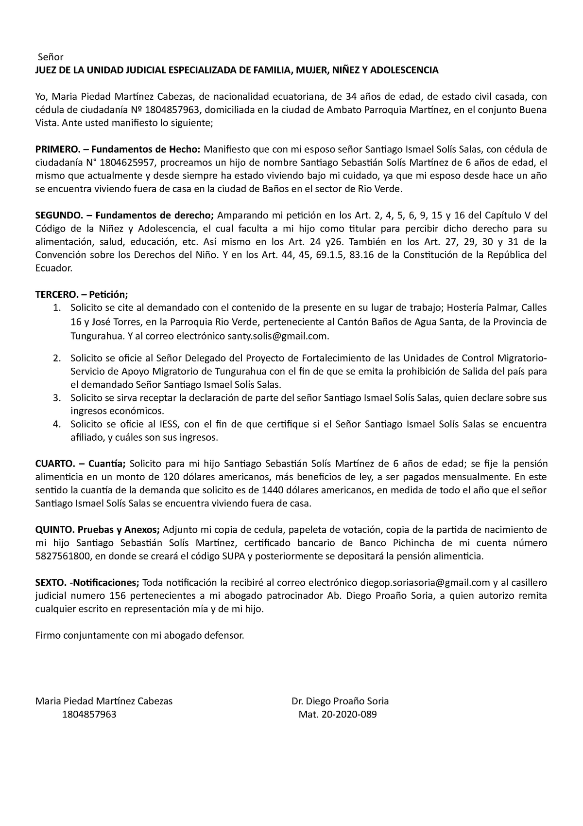 Demanda DE Alimentos Señor JUEZ DE LA UNIDAD JUDICIAL ESPECIALIZADA