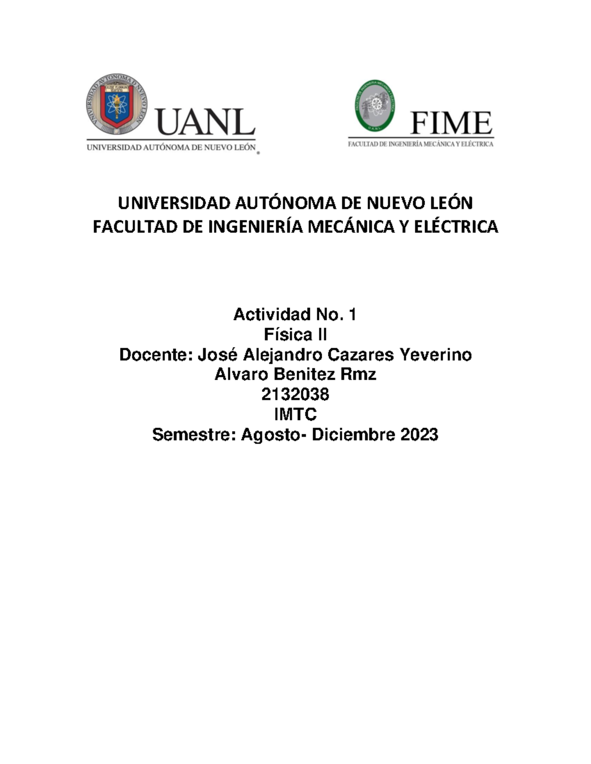 Actividad 1 Fisica 2 - UNIVERSIDAD AUT”NOMA DE NUEVO LE”N FACULTAD DE ...