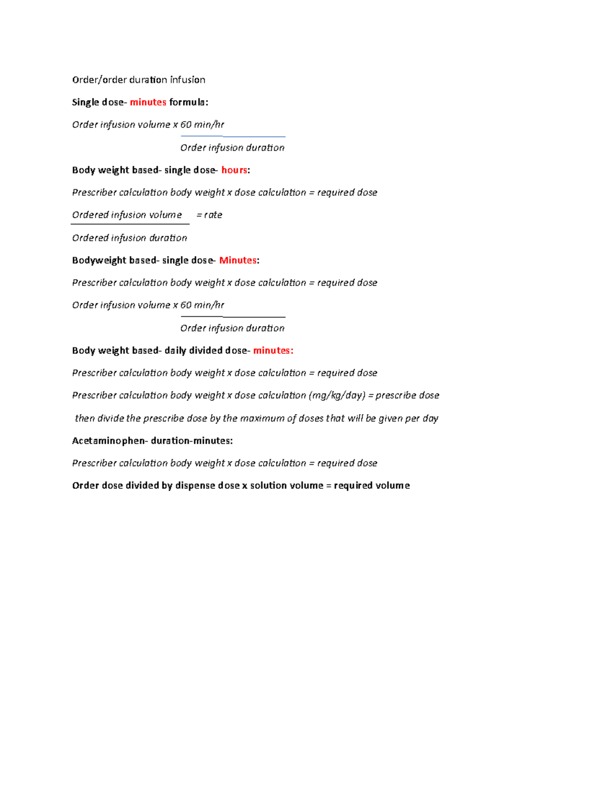 Safemedicate notes Order/order duration infusion Single dose minutes