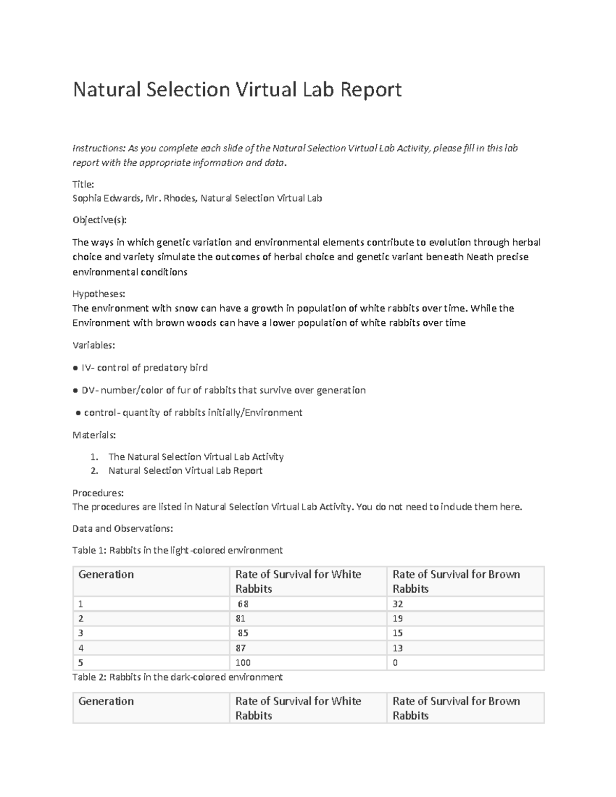 5.02 Bio BIO Natural Selection Virtual Lab Report Instructions As you complete each slide