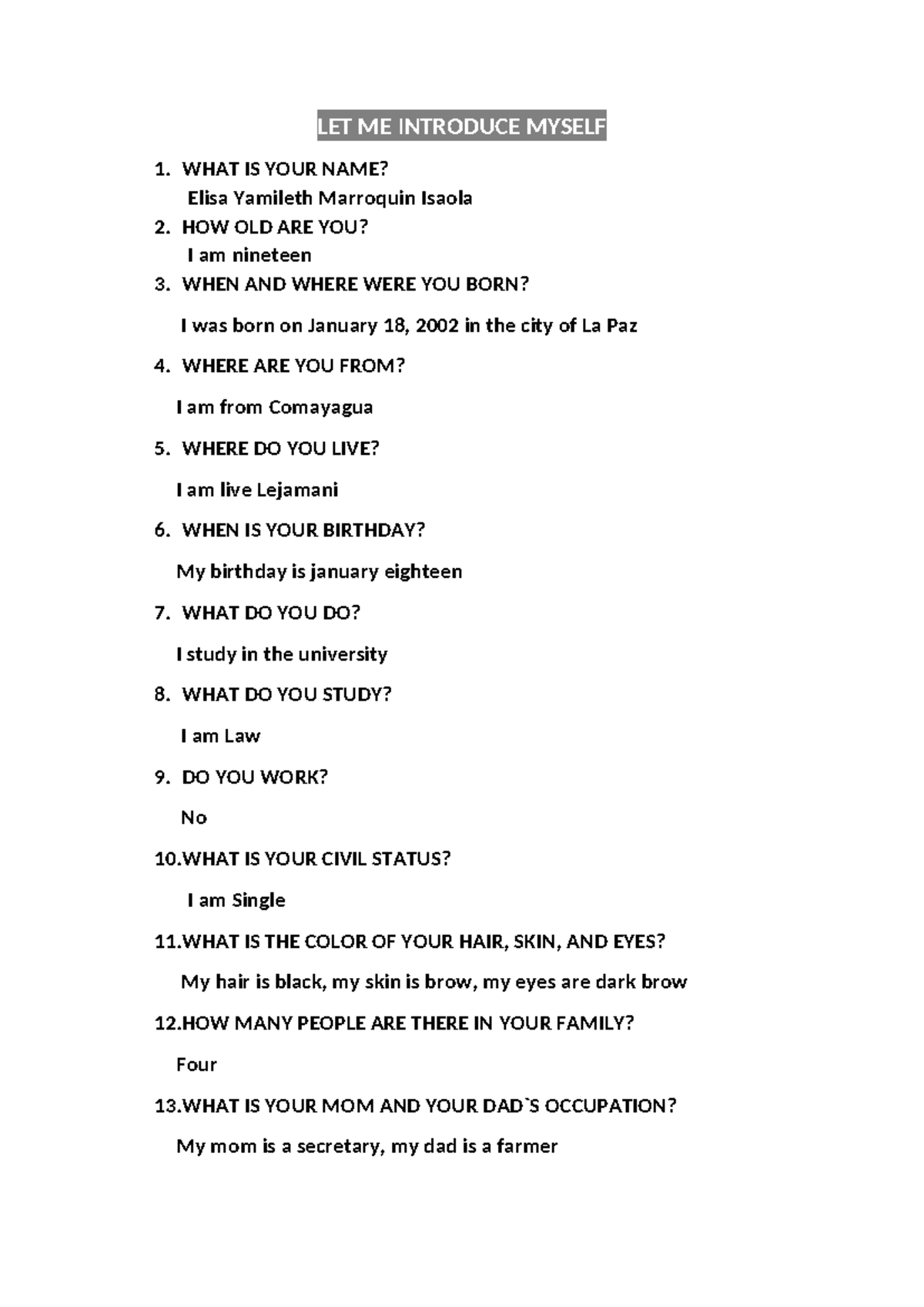 HW1-30- Questions - muy importante - LET ME INTRODUCE MYSELF 1. WHAT IS ...