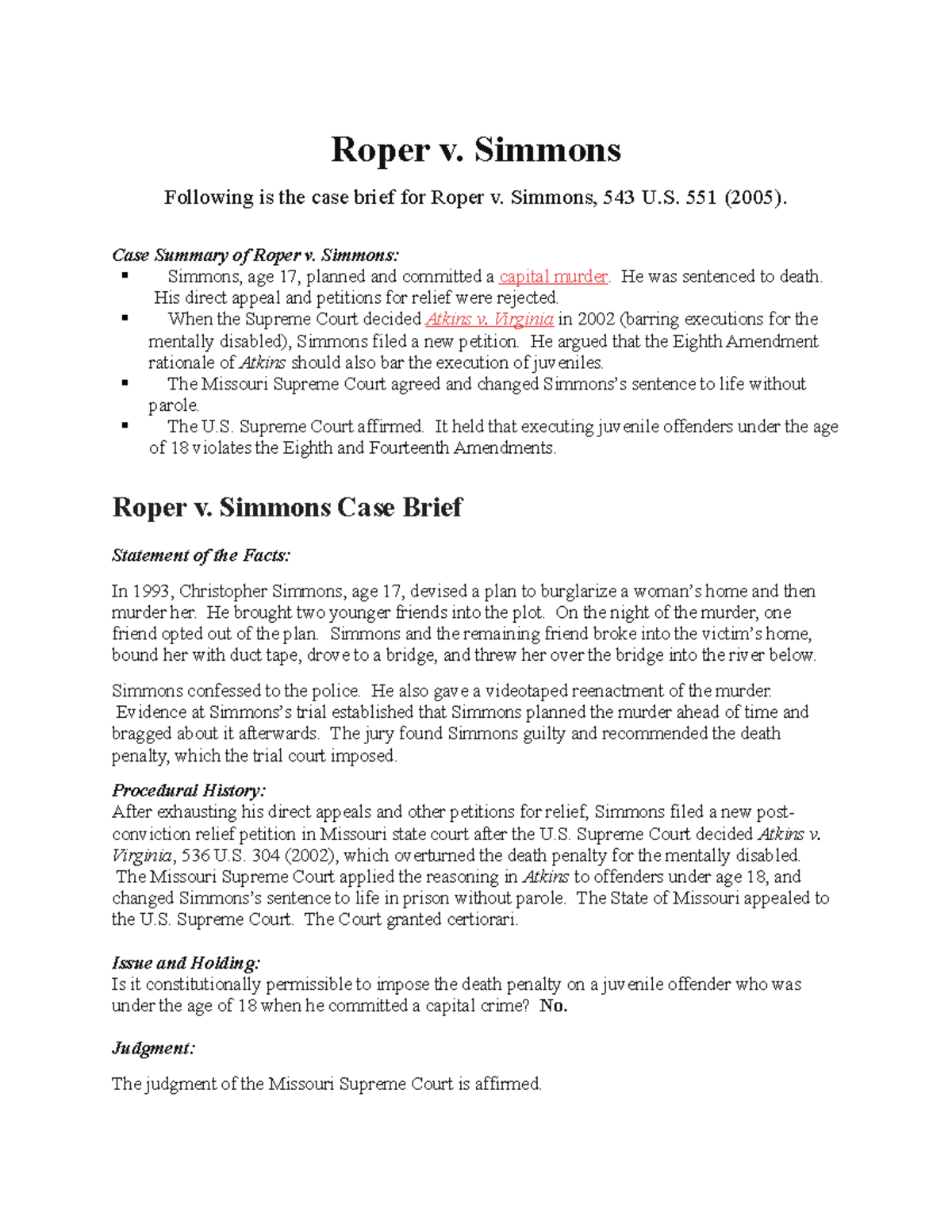 Roper v Simmons Roper v. Simmons Following is the case brief for