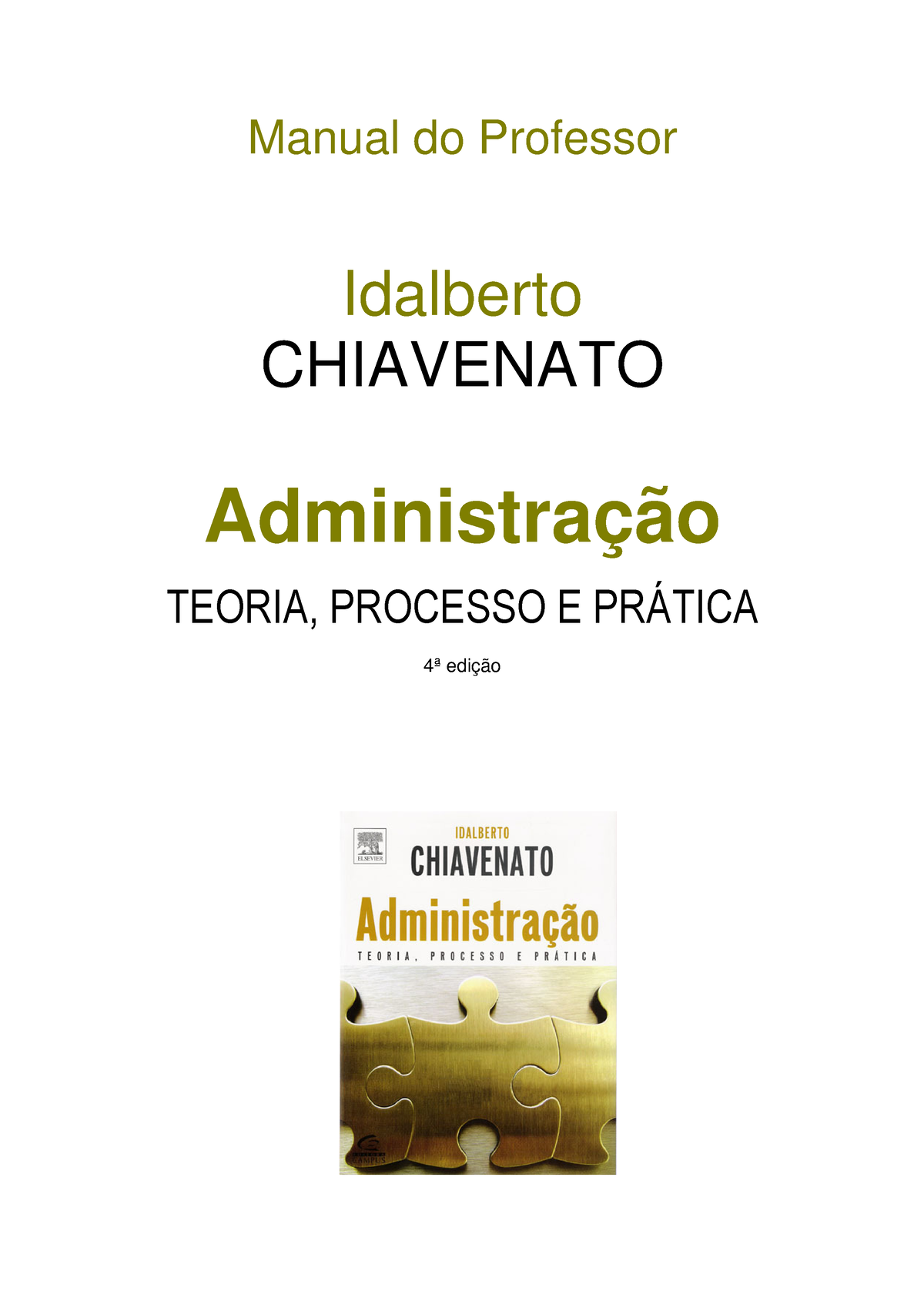 Chiavenato - Administração Teoria, Processo E Prática - Manual Do ...