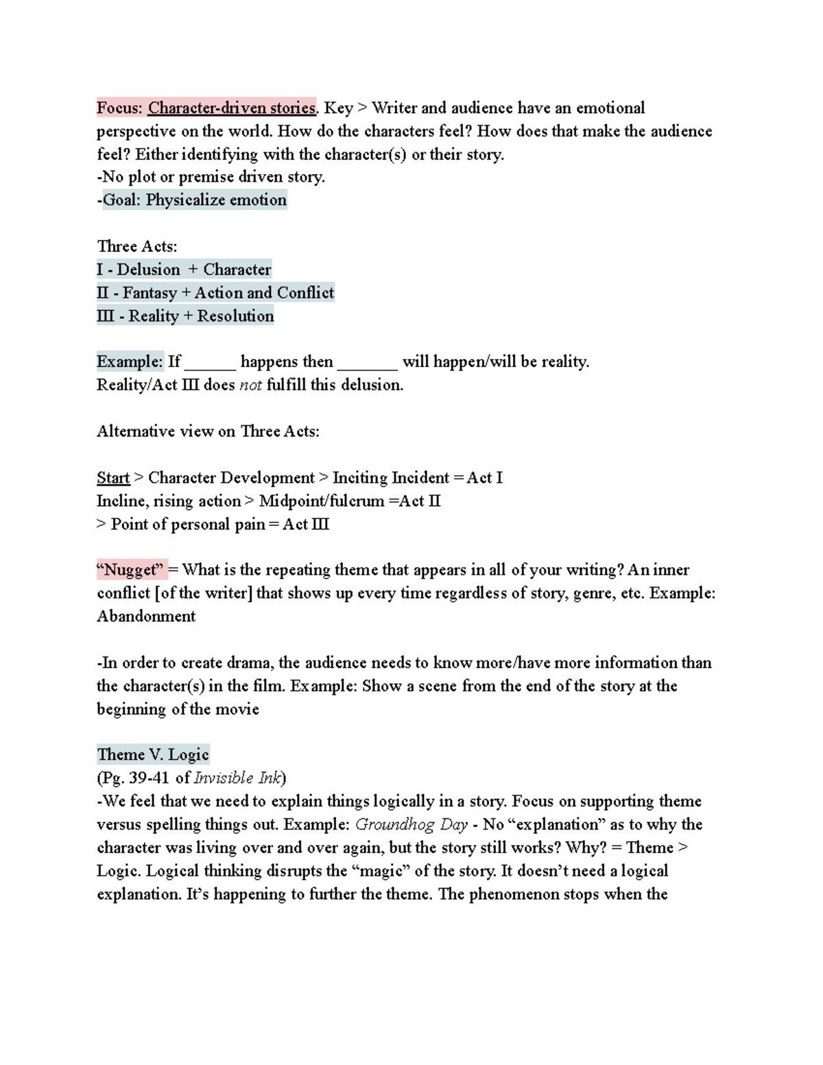 Screenwriting Notes Part 2 Focus Characterdriven stories. Key