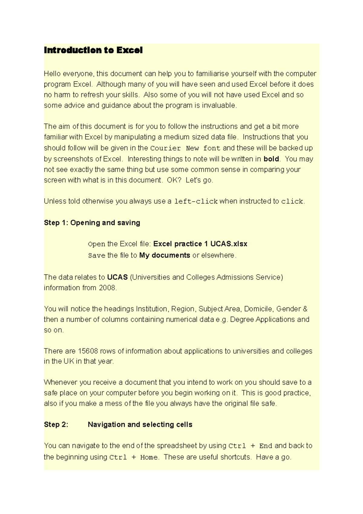 Week 1 Introduction to Excel - Introduction to Excel Hello everyone ...